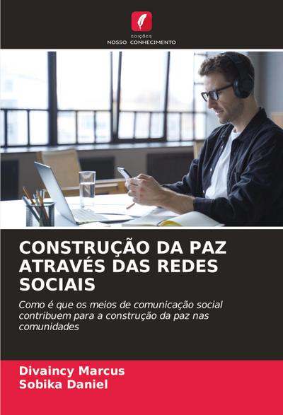 CONSTRUÇÃO DA PAZ ATRAVÉS DAS REDES SOCIAIS