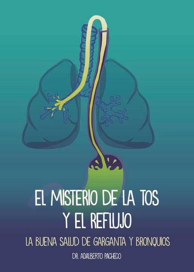 El misterio de la tos y el reflujo