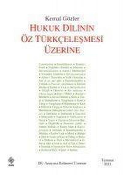 Hukuk Dilinin Öz Türkcelesmesi Üzerine
