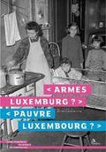 Armes Luxemburg? Pauvre Luxembourg?