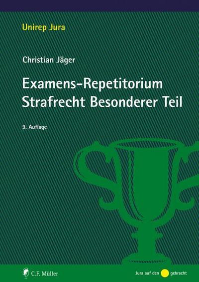 Examens-Repetitorium Strafrecht Besonderer Teil