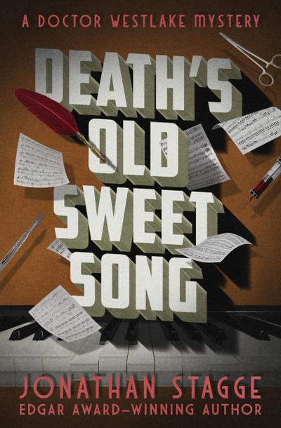 Death’s Old Sweet Song