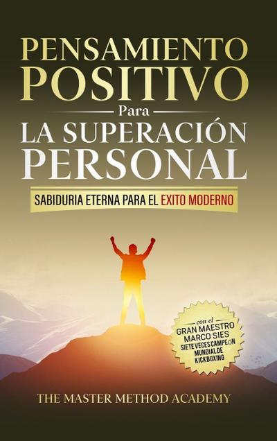 Pensamiento Positivo para la Superación Personal