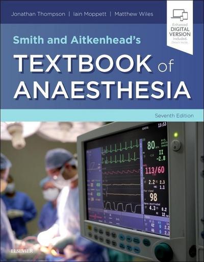 Smith and Aitkenhead’s Textbook of Anaesthesia