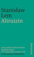 Altruizin und andere kybernetische Beglückungen