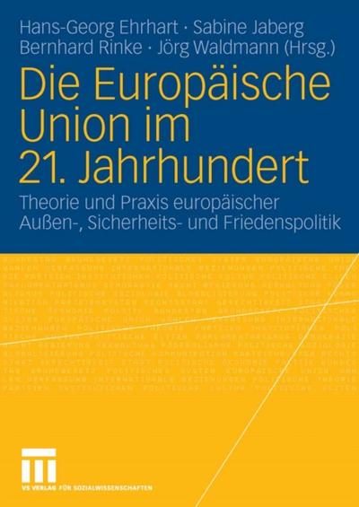 Die Europäische Union im 21. Jahrhundert