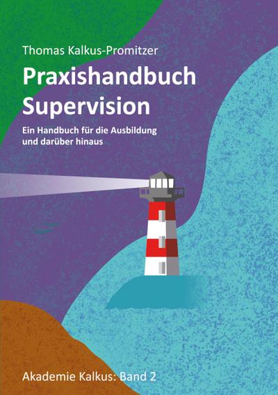 Praxishandbuch: Supervision