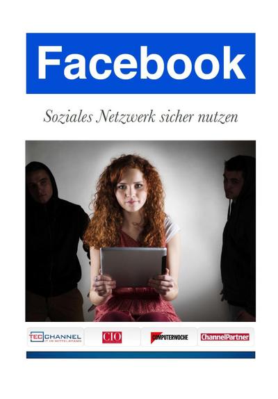 Facebook: Soziales Netzwerk sicher nutzen