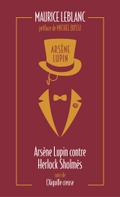 Arsène Lupin 2. Contre Herlock Sholmes: Suivi de L