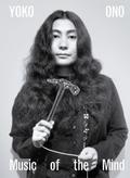 Yoko Ono. Music of the Mind