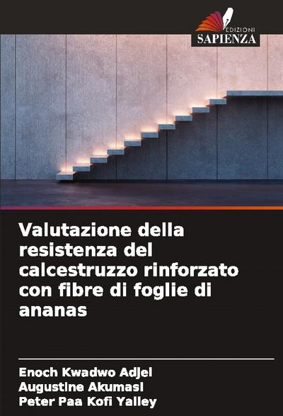 Valutazione della resistenza del calcestruzzo rinforzato con fibre di foglie di ananas