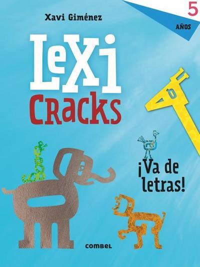 Lexicracks 5 Años