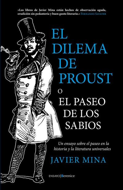 El dilema de Proust: Un ensayo sobre el paseo en la historia y la literatura universales