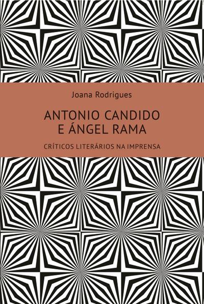 Antonio Candido e Ángel Rama
