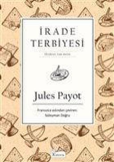 Irade Terbiyesi Bez Ciltli