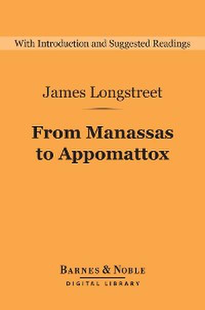 From Manassas to Appomattox (Barnes & Noble Digital Library)
