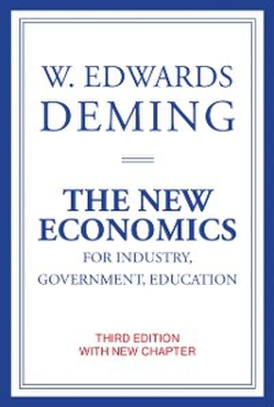New Economics for Industry, Government, Education