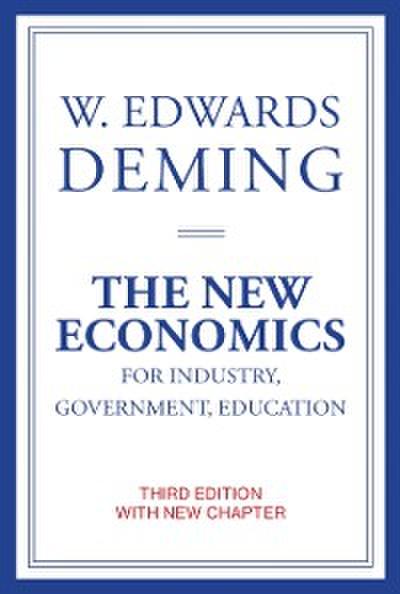 New Economics for Industry, Government, Education