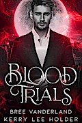 Blood Trials (The Trial Chronicles)