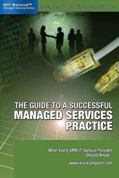 The Guide to a Successful Managed Services Practice