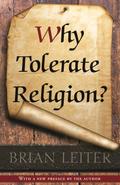 Why Tolerate Religion?