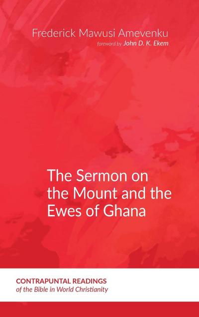 The Sermon on the Mount and the Ewes of Ghana