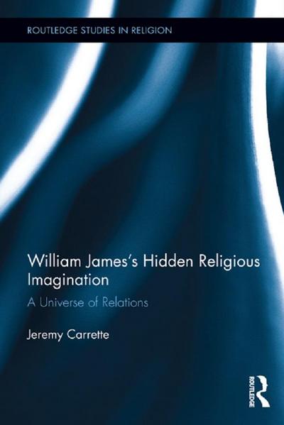 William James’s Hidden Religious Imagination