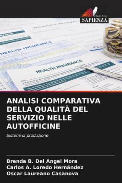 ANALISI COMPARATIVA DELLA QUALITÀ DEL SERVIZIO NELLE AUTOFFICINE