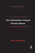 Two Orientations Toward Human Nature