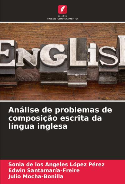 Análise de problemas de composição escrita da língua inglesa