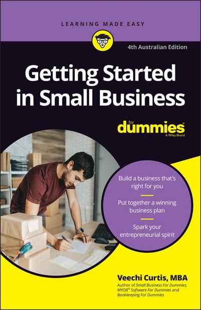 Getting Started in Small Business For Dummies, 4th Australian Edition