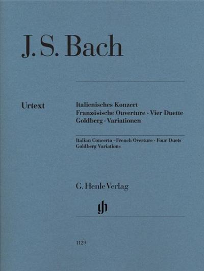 Johann Sebastian Bach - Italienisches Konzert, Französische Ouverture, Vier Duette, Goldberg-Variationen