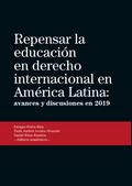 Repensar la educación en derecho internacional en América Latina