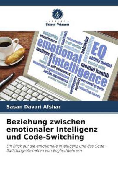 Beziehung zwischen emotionaler Intelligenz und Code-Switching