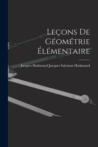Leçons de Géométrie Élémentaire