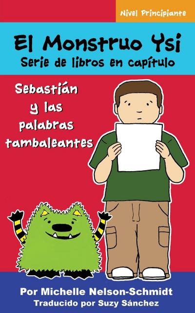 Nelson-Schmidt, M: Monstruo Ysi Serie de libros en capítulo