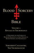 Blood Sorcery Bible Volume 1