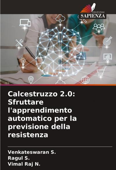 Calcestruzzo 2.0: Sfruttare l’apprendimento automatico per la previsione della resistenza