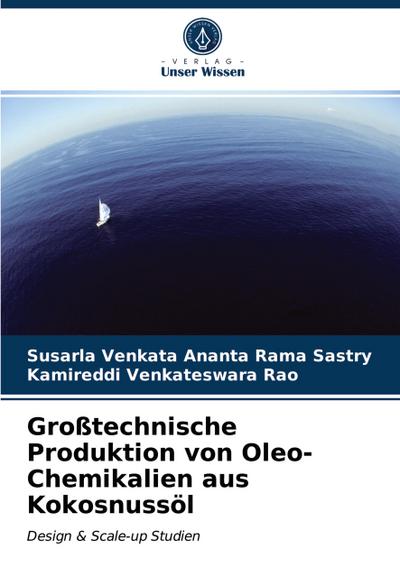 Großtechnische Produktion von Oleo-Chemikalien aus Kokosnussöl