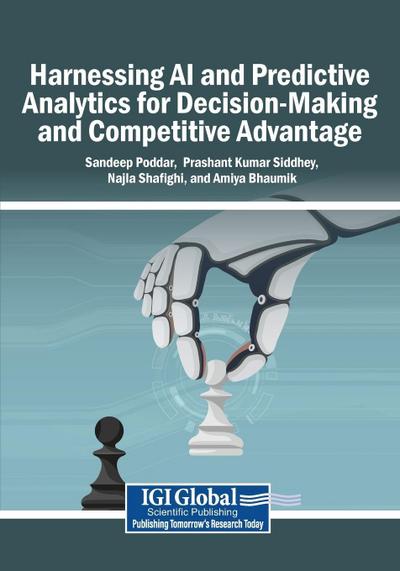 Harnessing AI and Predictive Analytics for Decision-Making and Competitive Advantage