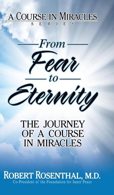 From Fear to Eternity