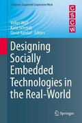 Designing Socially Embedded Technologies in the Real-World