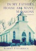 In My Father’s House Are Many Mansions