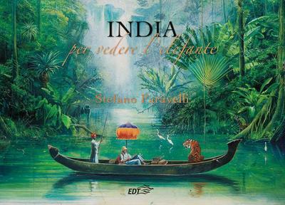 India. Per vedere l’elefante