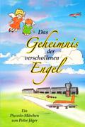 Das Geheimnis der verschollenen Engel