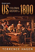 Grandpa’S Us Colonial History to 1800