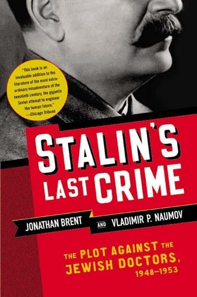 Stalin’s Last Crime