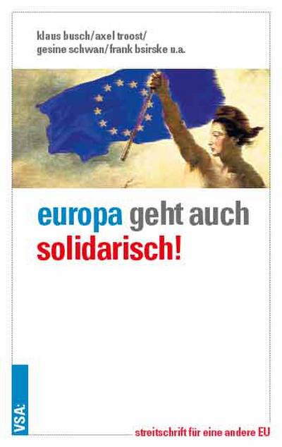 Europa geht auch solidarisch!