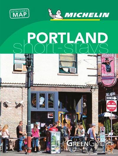 Michelin Green Guide Short Stays Portland