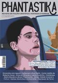 Revista Phantastika de Ficção Científica, Horror e Fantasia Nº 1